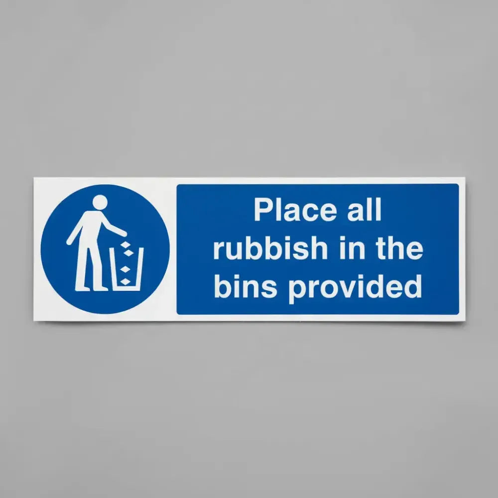 Place all rubbish in bins provided