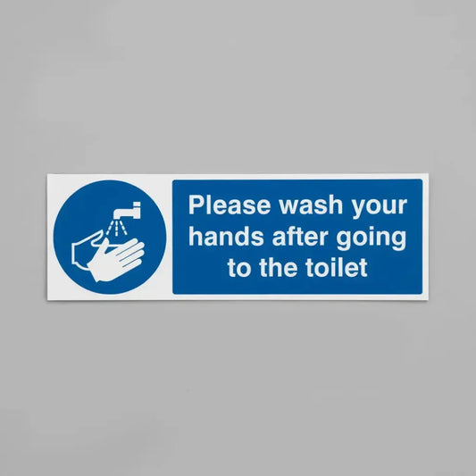 Please wash your hands after going to toilet