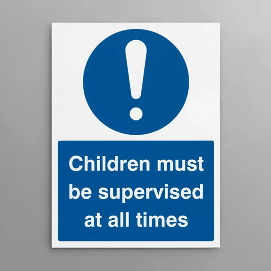 Children must be supervised at all times