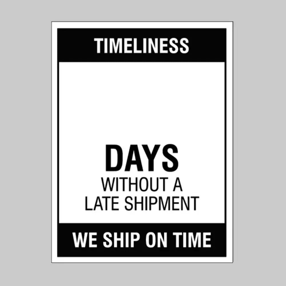 54701 Timeliness … Days without a late shipment, 300x400mm rigid PVC with wipe clean over laminate Miscellaneous
