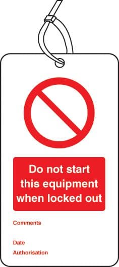 55072 Lockout Tag - Do not start this equipment when locked out (80x150mm) Pk of 10  (80x150mm)