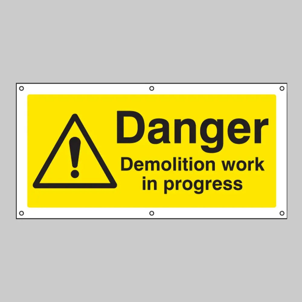 Danger Demolition work in progress banner c/w eyelets 1270x610mm