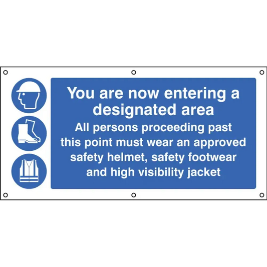 You are now entering a designated area banner c/w eyelets 1270x610mm