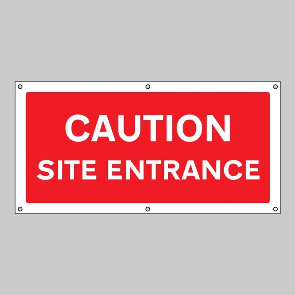 Caution site entrance banner c/w eyelets 1270x610mm