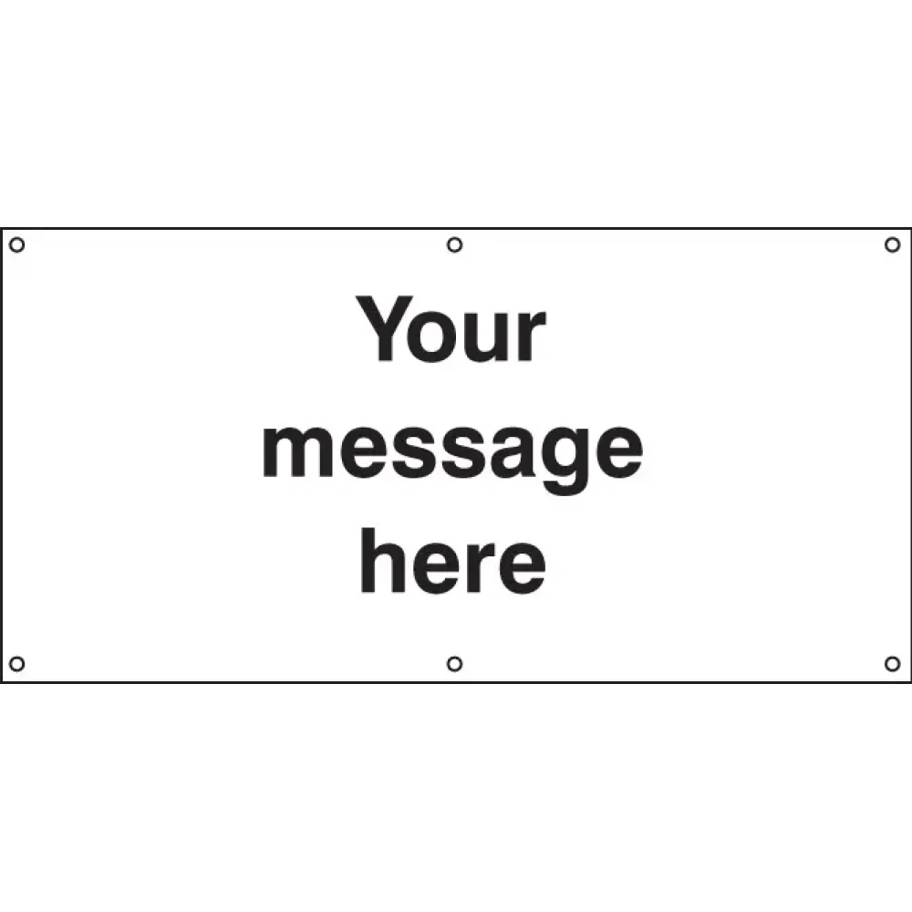 Design your own banner c/w eyelets 1270x1220mm