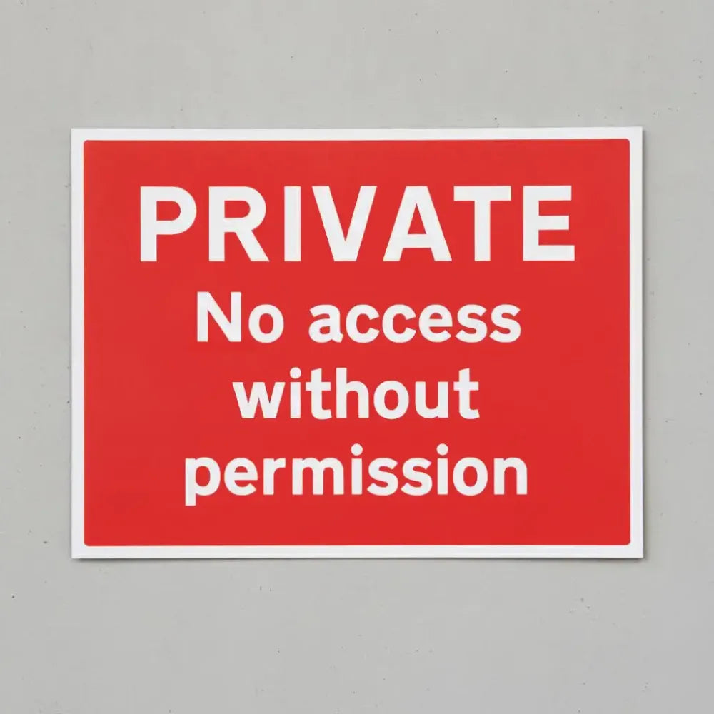 15519Q Private No access without permission Rigid Plastic (600x450mm) Safety Sign