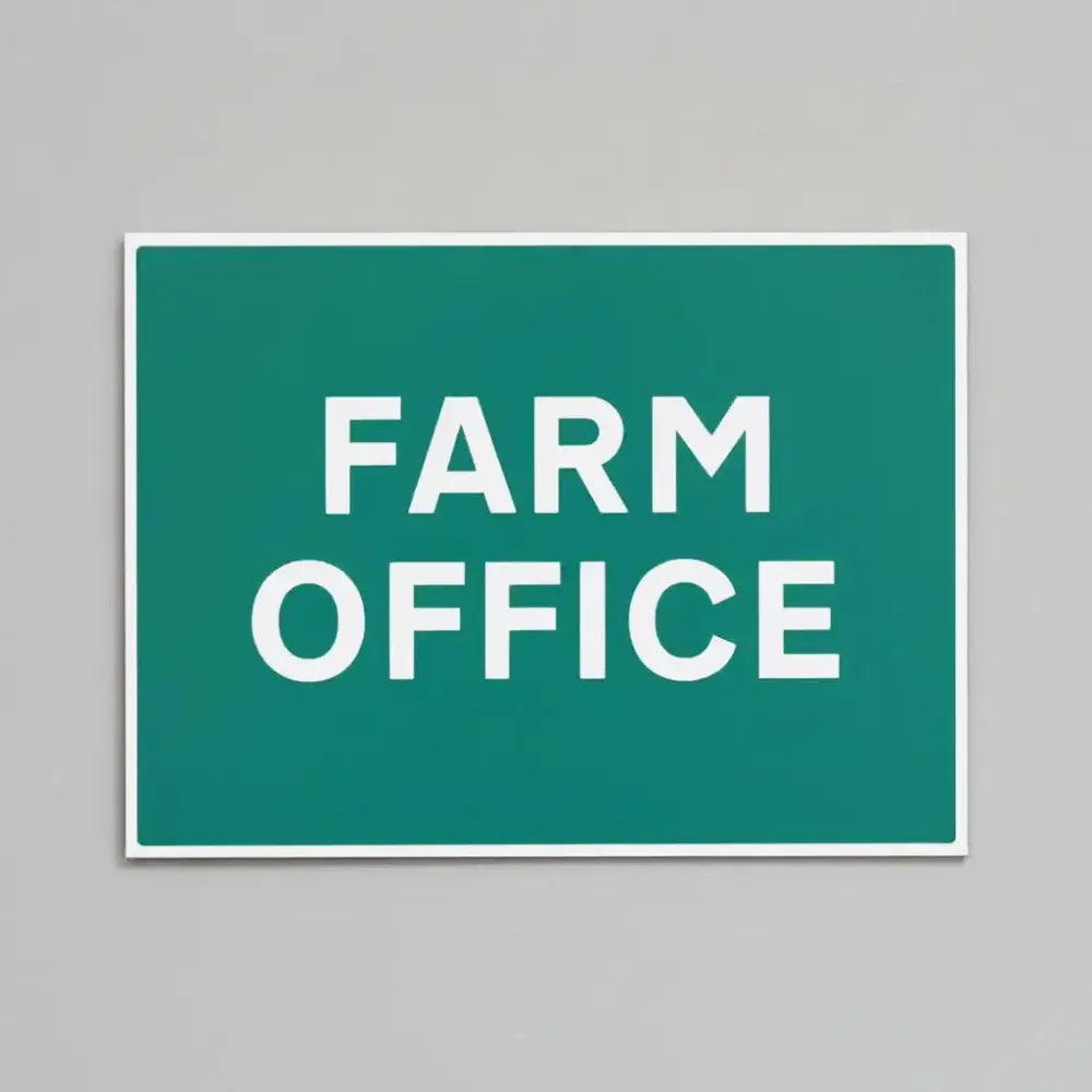 15520Q Farm office Rigid Plastic (600x450mm) Safety Sign