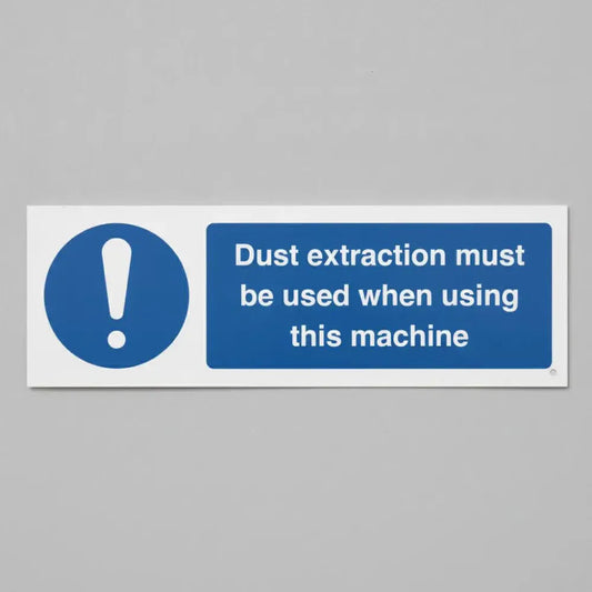 15533G Dust extraction must be used when using this machine (semi rigid pvc safety sign) Rigid Plastic (300x100mm) Safety Sign