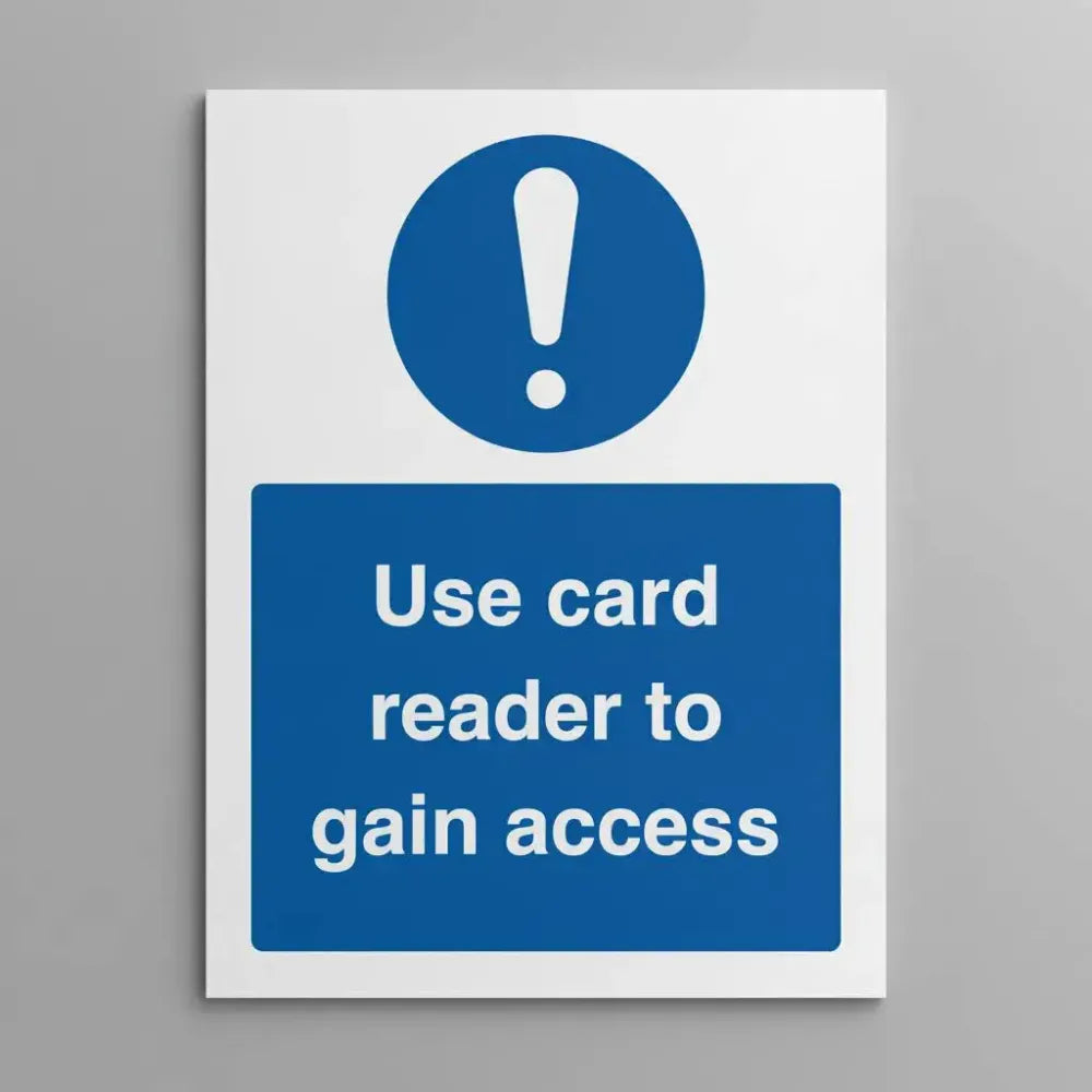 15542G Use card reader to gain access (semi rigid pvc safety sign) Rigid Plastic (300x100mm) Safety Sign