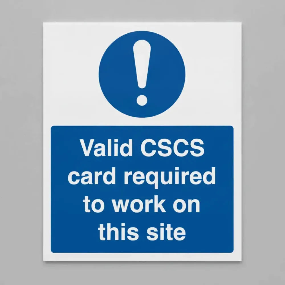 15543H Valid CSCS card required to work on this site (semi rigid pvc safety sign) Rigid Plastic (300x250mm) Safety Sign