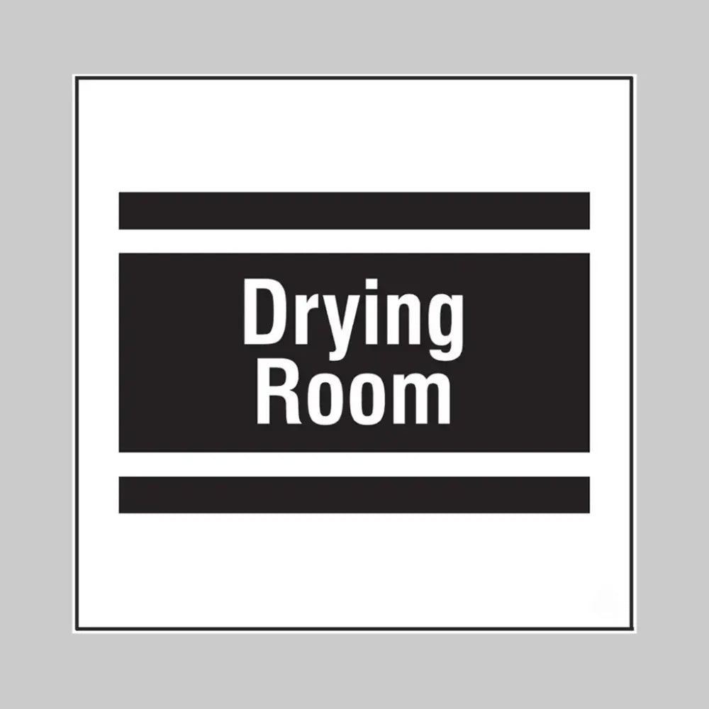 Drying room, builder signs 400x400mm