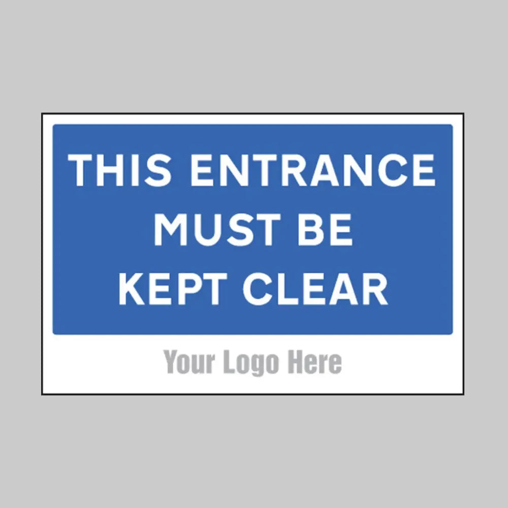 This entrance must be kept clear, builder signs 600x400mm