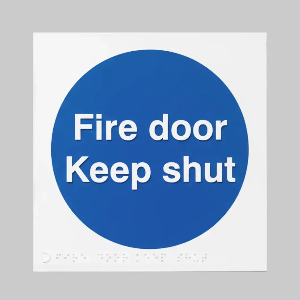 55931 Braille - Fire door keep shut 150 x 150mm Miscellaneous (150x150mm)