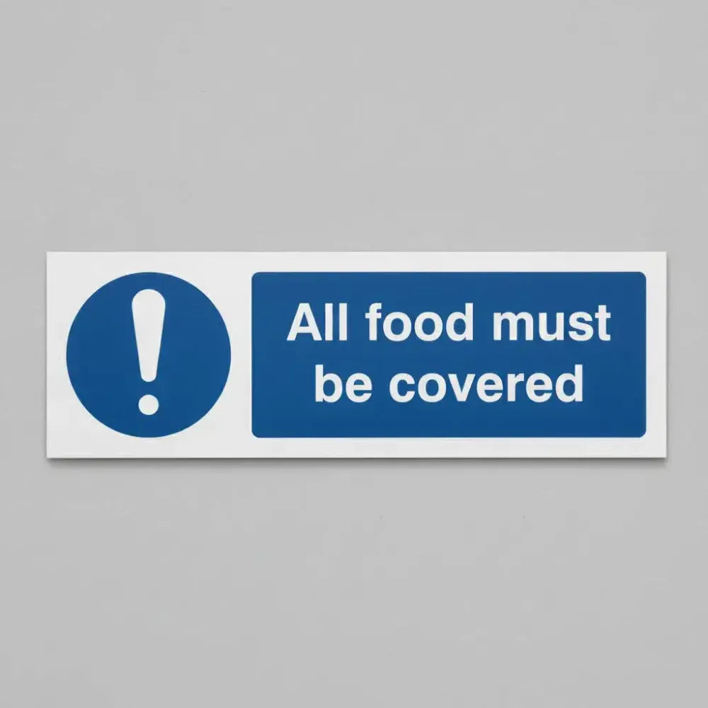 All food must be covered