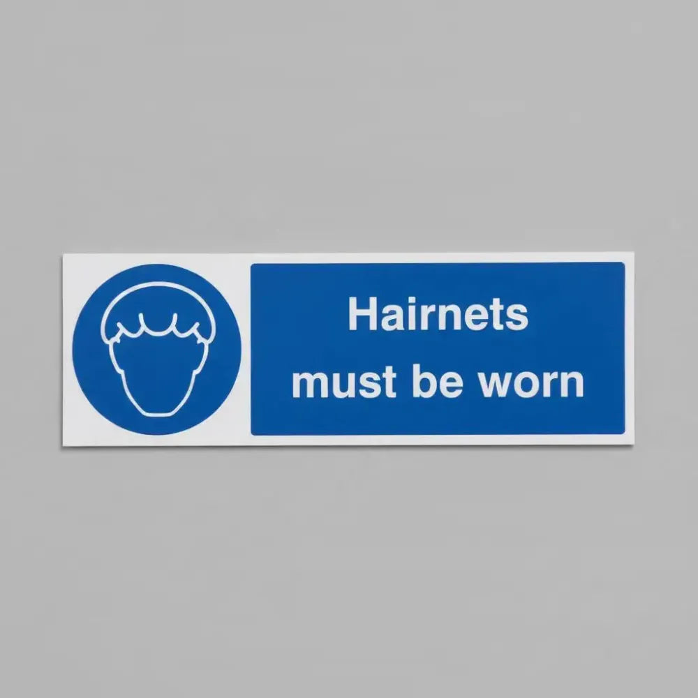 Hairnets must be worn