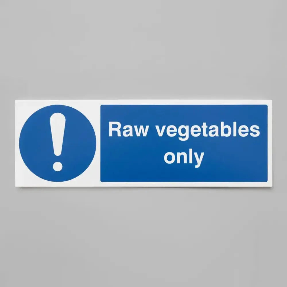 Raw vegetables only