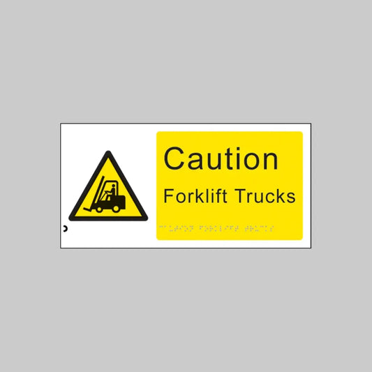 Braille - Caution forklift trucks 300x150mm