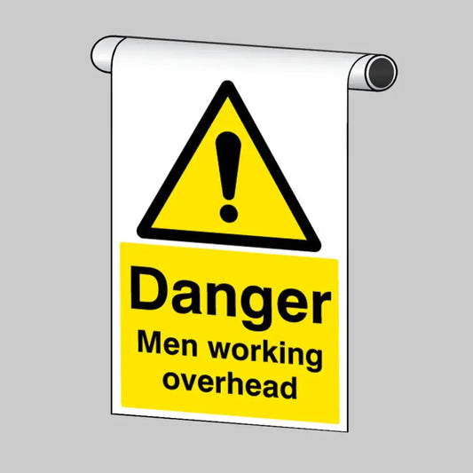 Roll top - Danger men working overhead