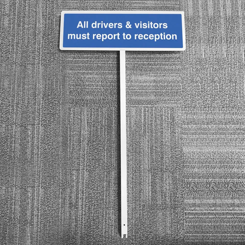 All drivers & visitors must report to reception aluminium verge sign 450x150mm on post 800mm high