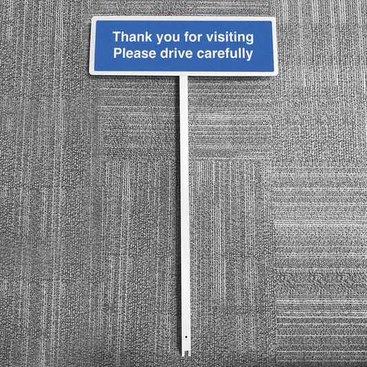 Verge sign - Thank you for visiting Please drive carefully 450x150mm (post 800mm)