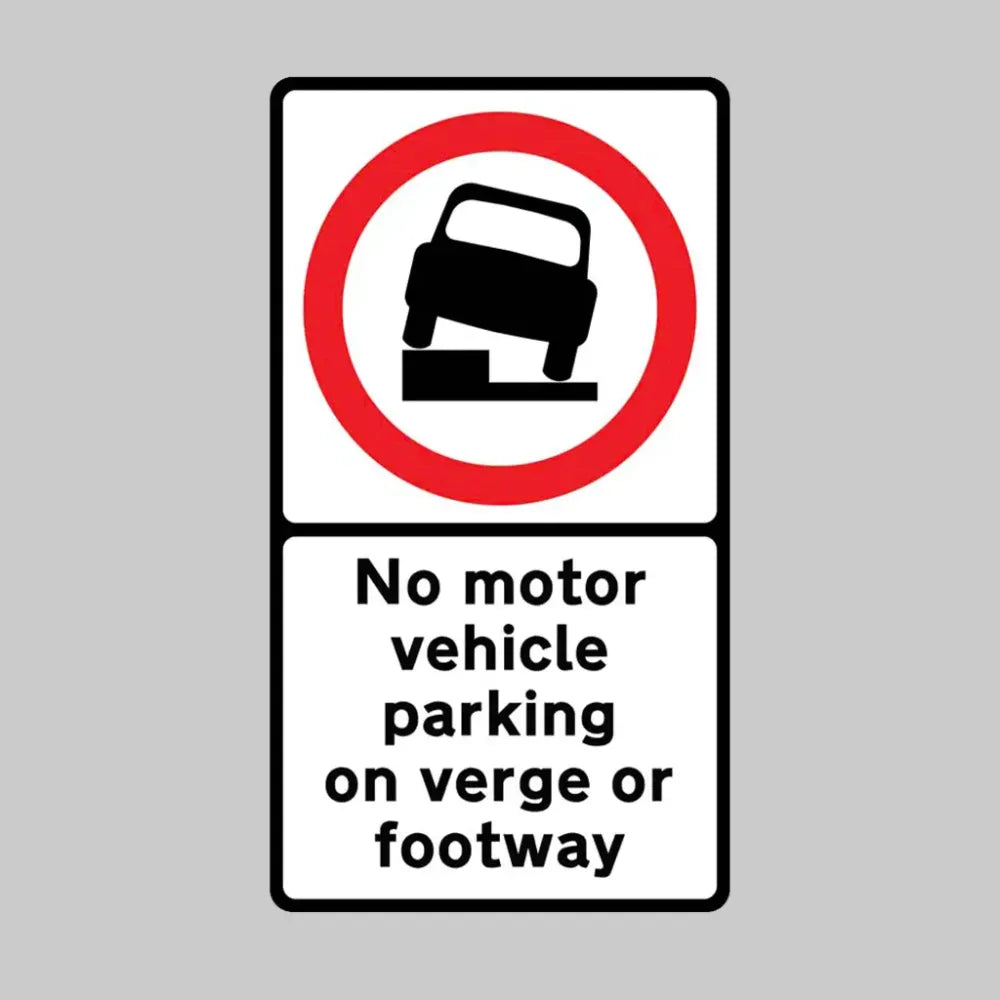 57449 No motor vehicle parking on verge or footway Class RA1 Permanent 700x1270mm (3mm aluminium composite) c/w channelling Miscellaneous
