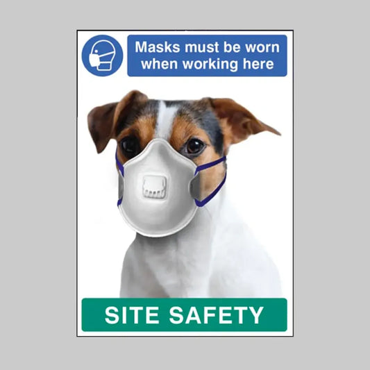 Masks must be worn when working here - dog poster 420x594mm synthetic paper