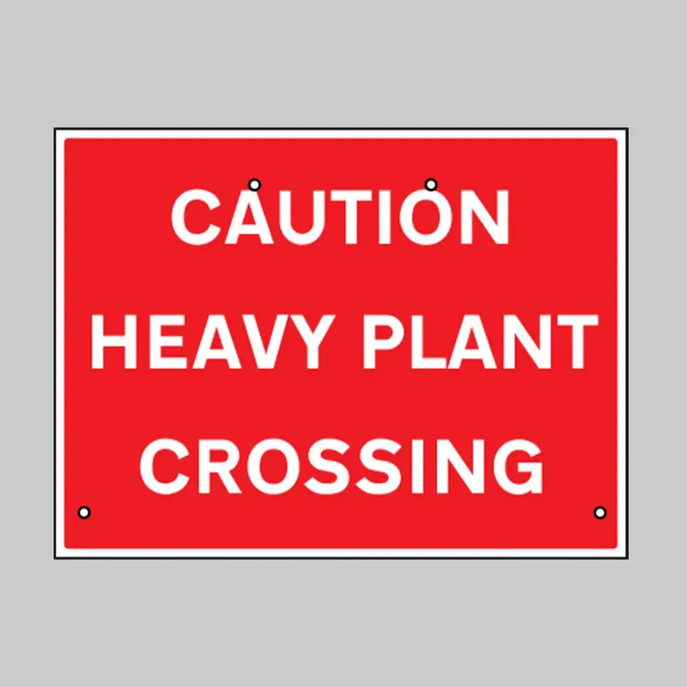 Caution heavy plant crossing, 600x450mm Re-Flex Sign (3mm reflective polypropylene)