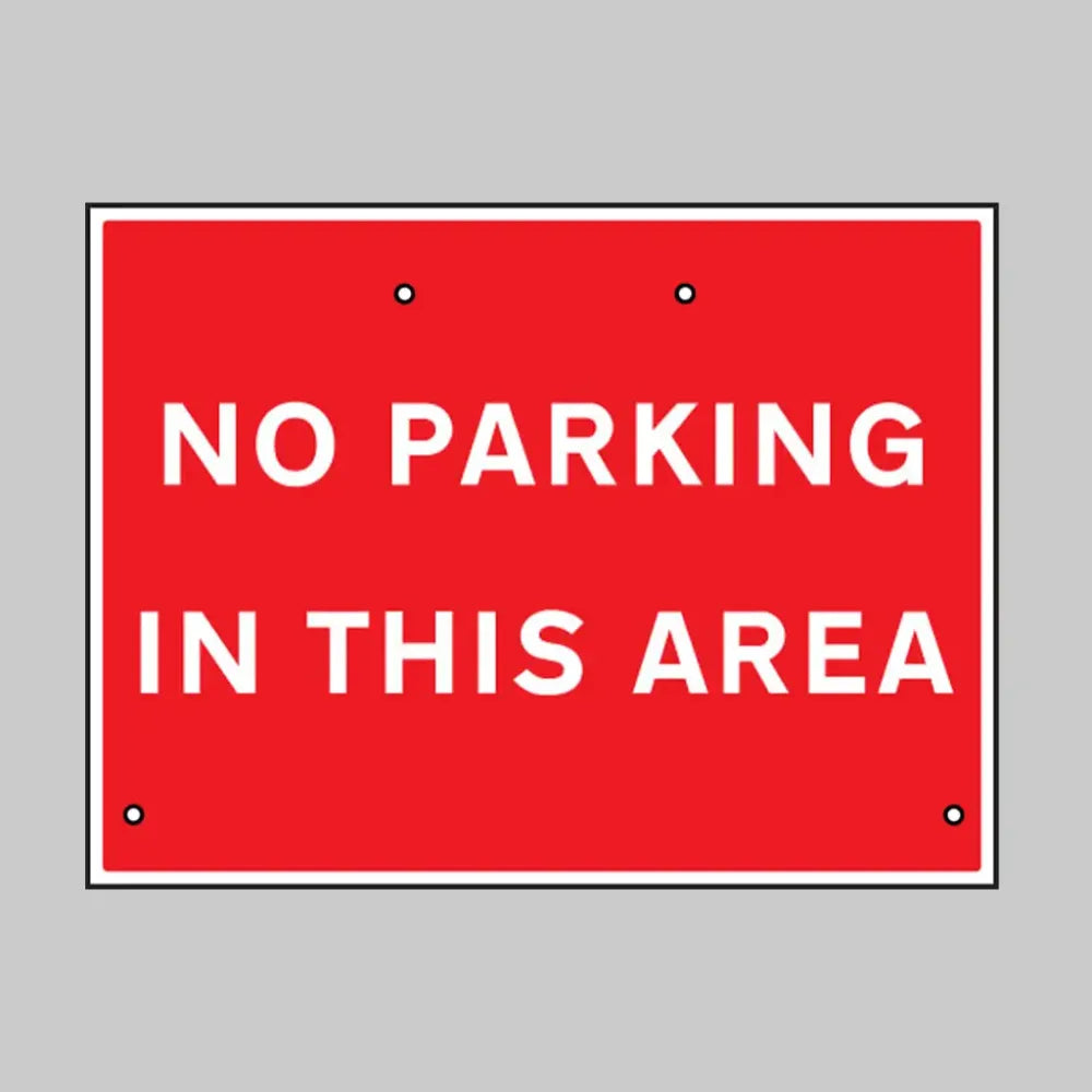 No parking in this area, 600x450mm Re-Flex Sign (3mm reflective polypropylene)