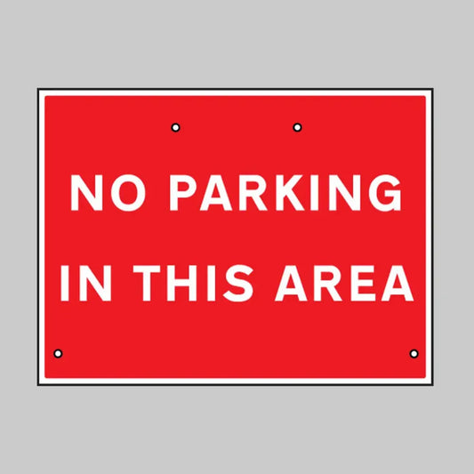 No parking in this area, 600x450mm Re-Flex Sign (3mm reflective polypropylene)