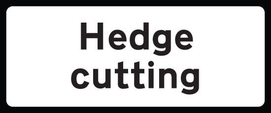 57934 Hedge cutting supp plate 850x355 Class RA1 zintec  (850x355mm) Safety Sign