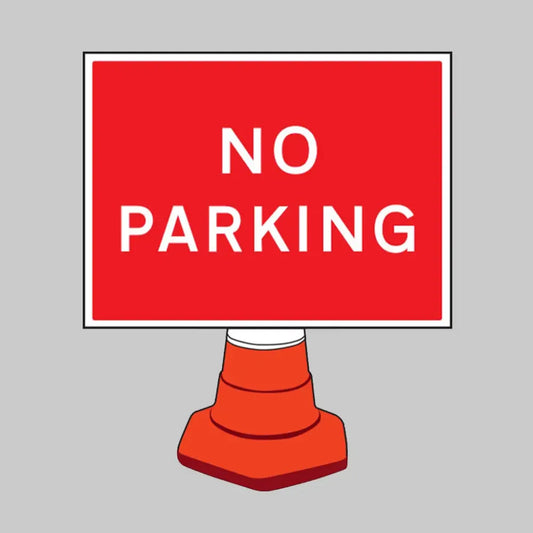 No parking reflective cone sign 600x450mm (cone not included)