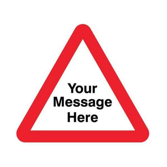 58206 Your message here 750mm triangle Class RA1 zintec