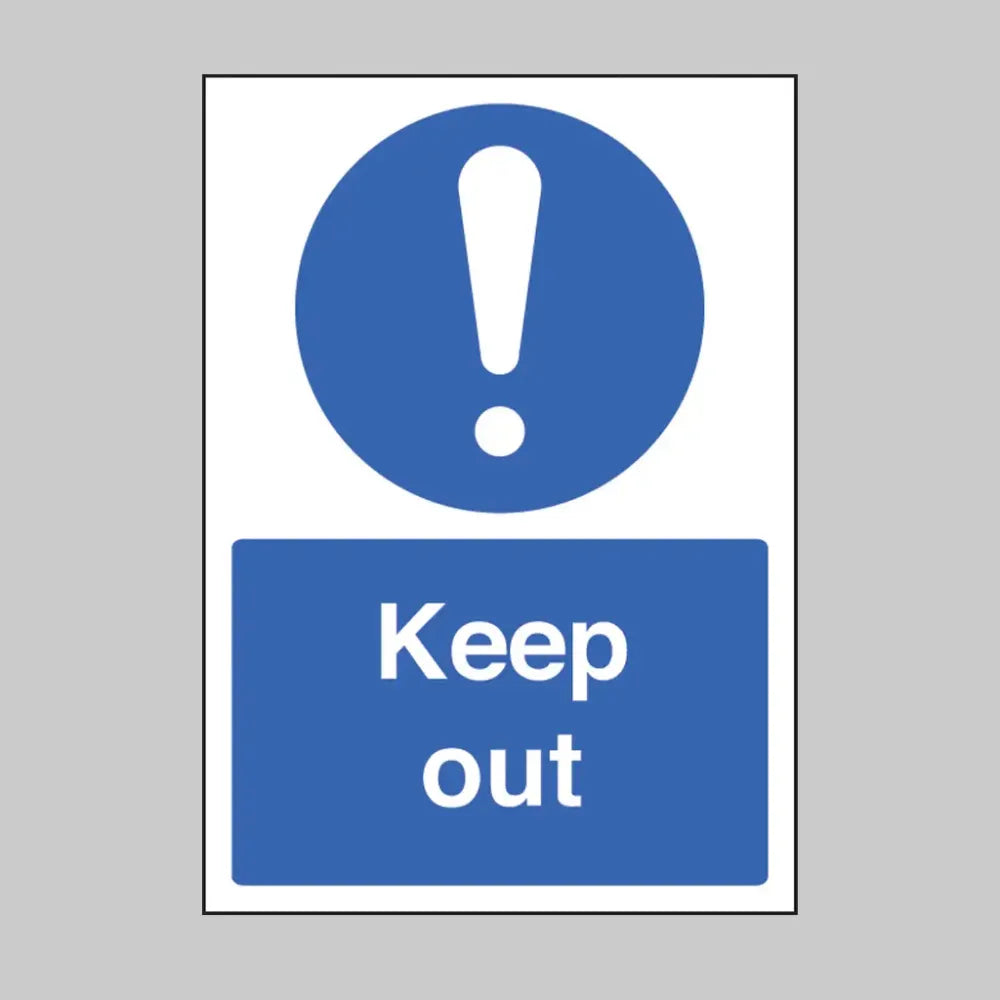 Keep out  A4 rigid plastic