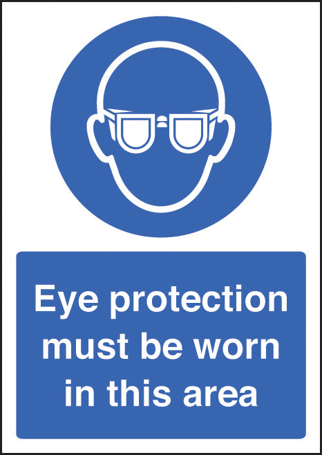 Eye protection must be worn in this area A4 self adhesive vinyl