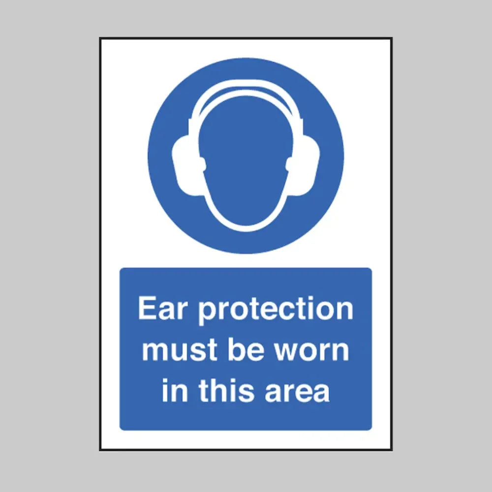 Ear protection must be worn in this area A5 rigid plastic
