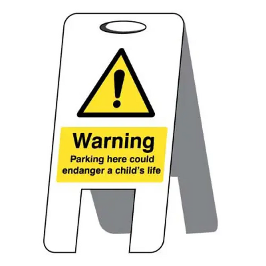Parking here could endanger a child's life (self standing folding sign)
