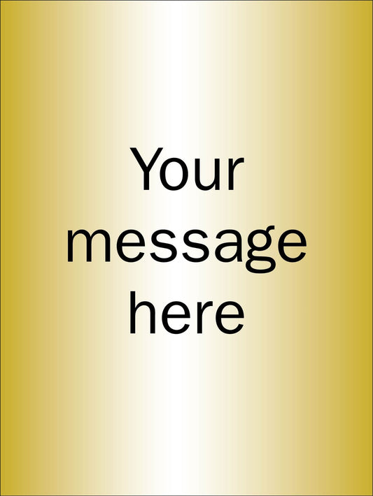 58861 Design Your Own Brushed Brass Effect Sign 150x200mm  (150x200mm) Safety Sign