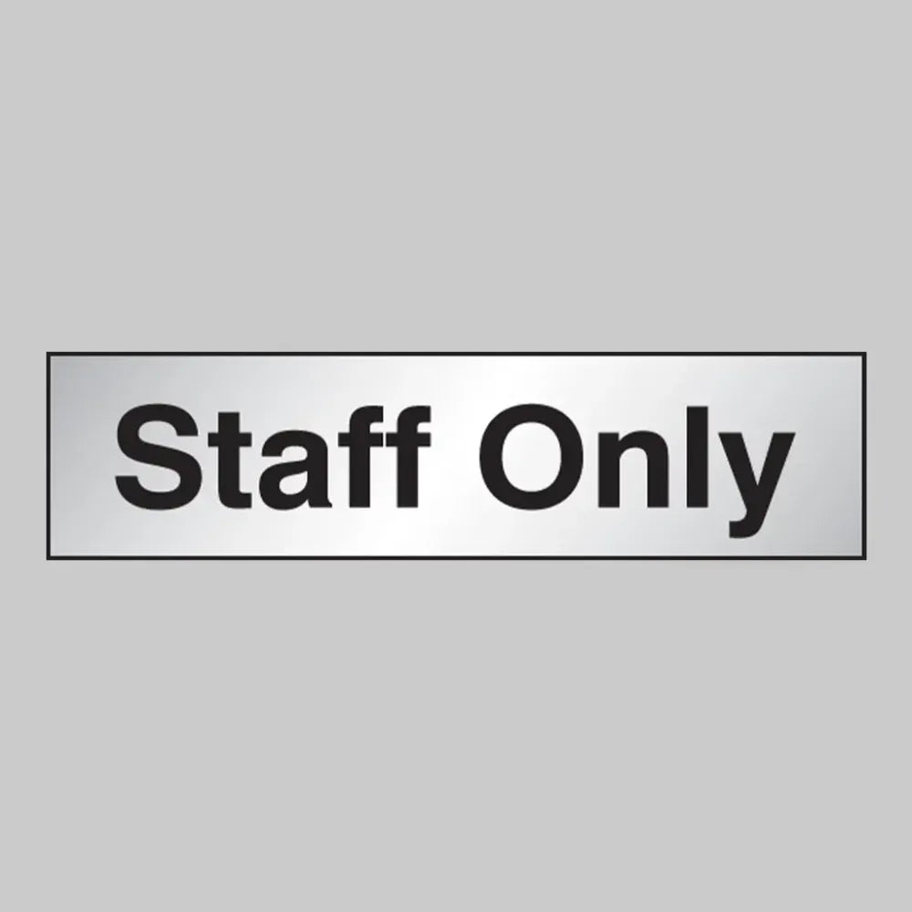 Staff only sign 140x35mm engraved aluminium effect pvc c/w sav backing