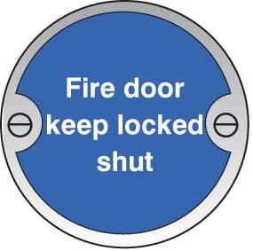 59129 Fire door keep locked shut 76mm dia aluminium sign  (76mm dia) Safety Sign