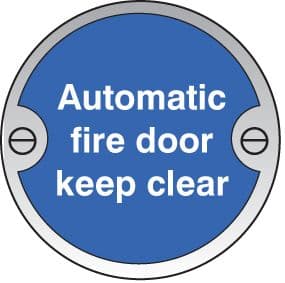 59130 Automatic fire door keep clear 76mm dia aluminium sign  (76mm dia) Safety Sign