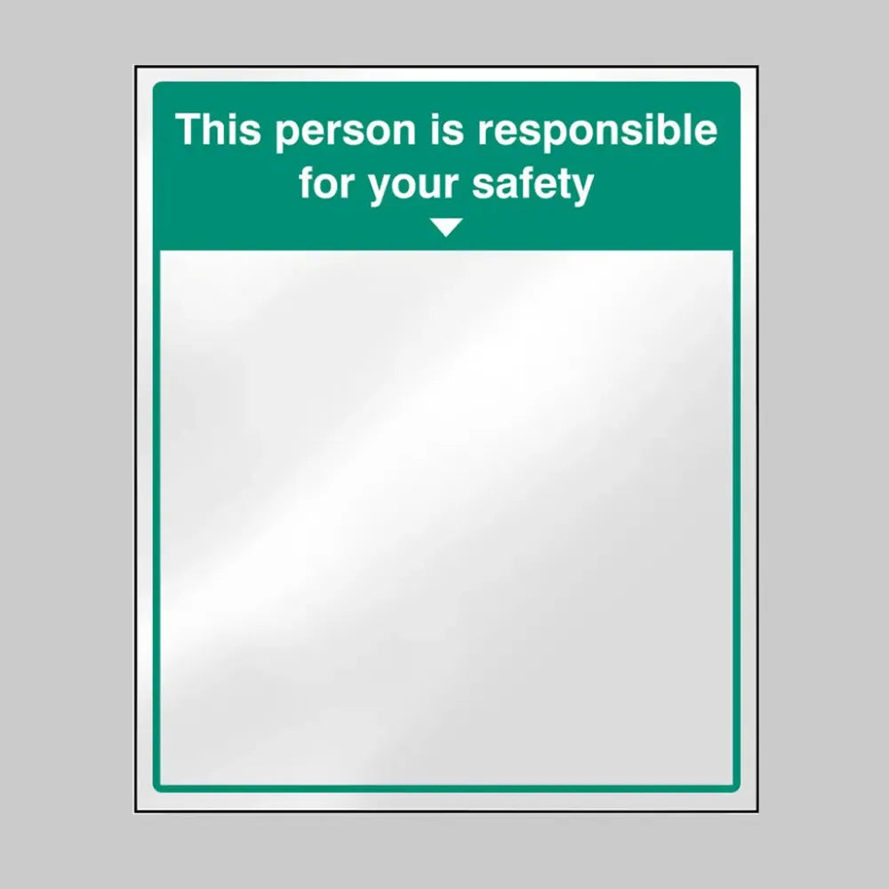Mirror Message - This person is responsible for your safety 405x485mm acrylic c/w self adhesive back