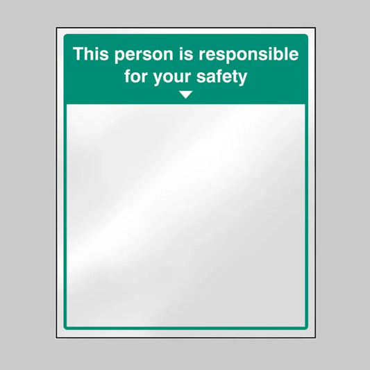 Mirror Message - This person is responsible for your safety 405x485mm acrylic c/w self adhesive back
