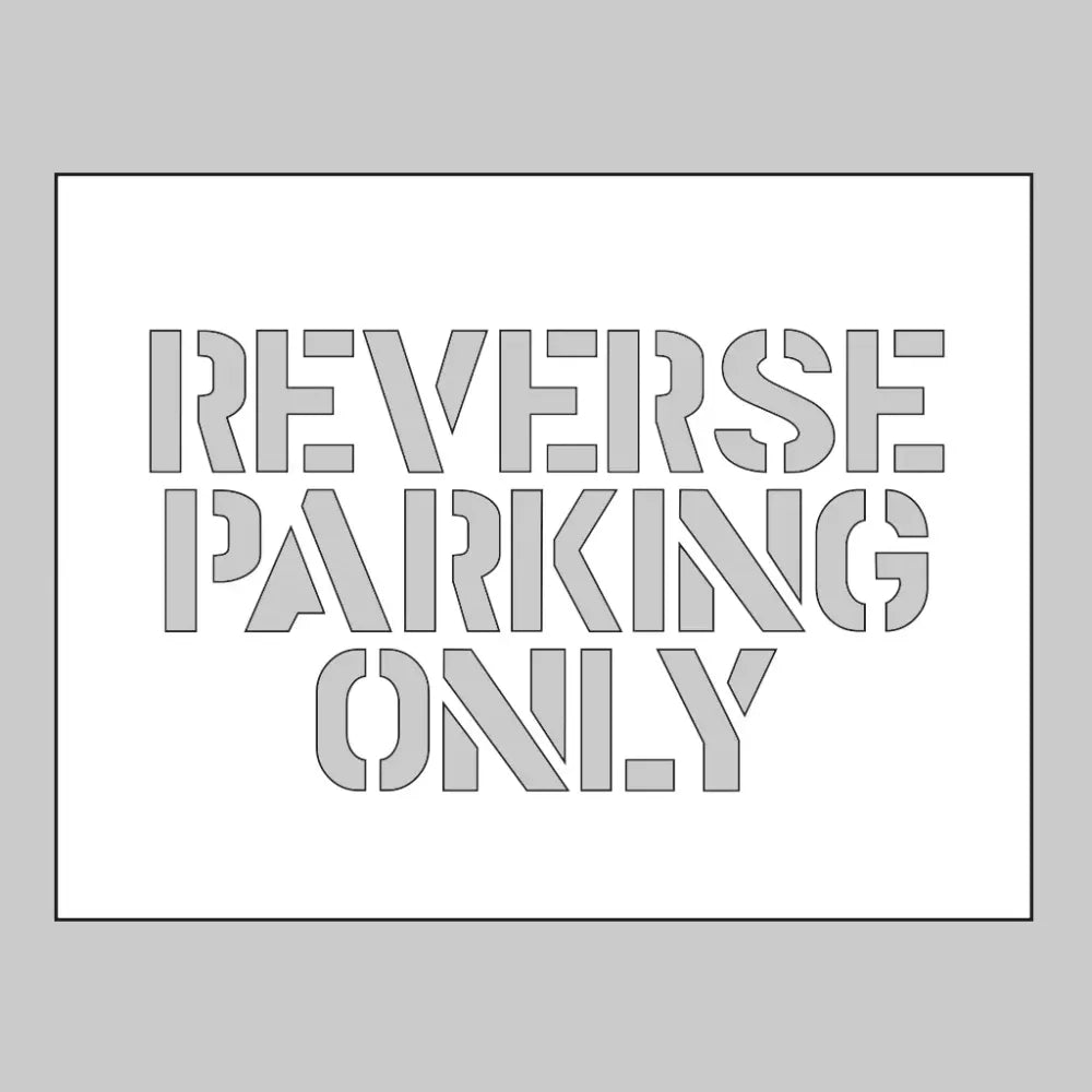 59536 PVC stencil 600x400mm - Reverse parking only Miscellaneous