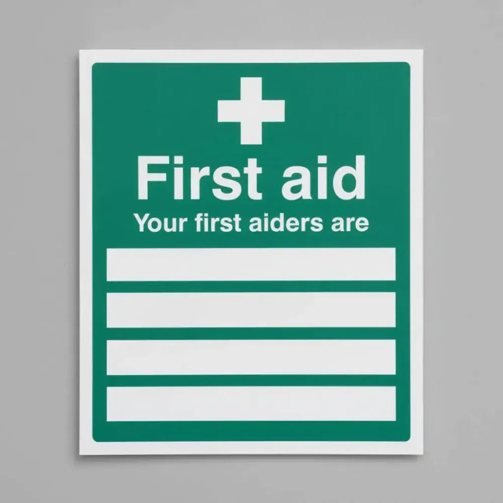 16004Y Your first aiders are Rigid Plastic (200x300mm) Safety Sign
