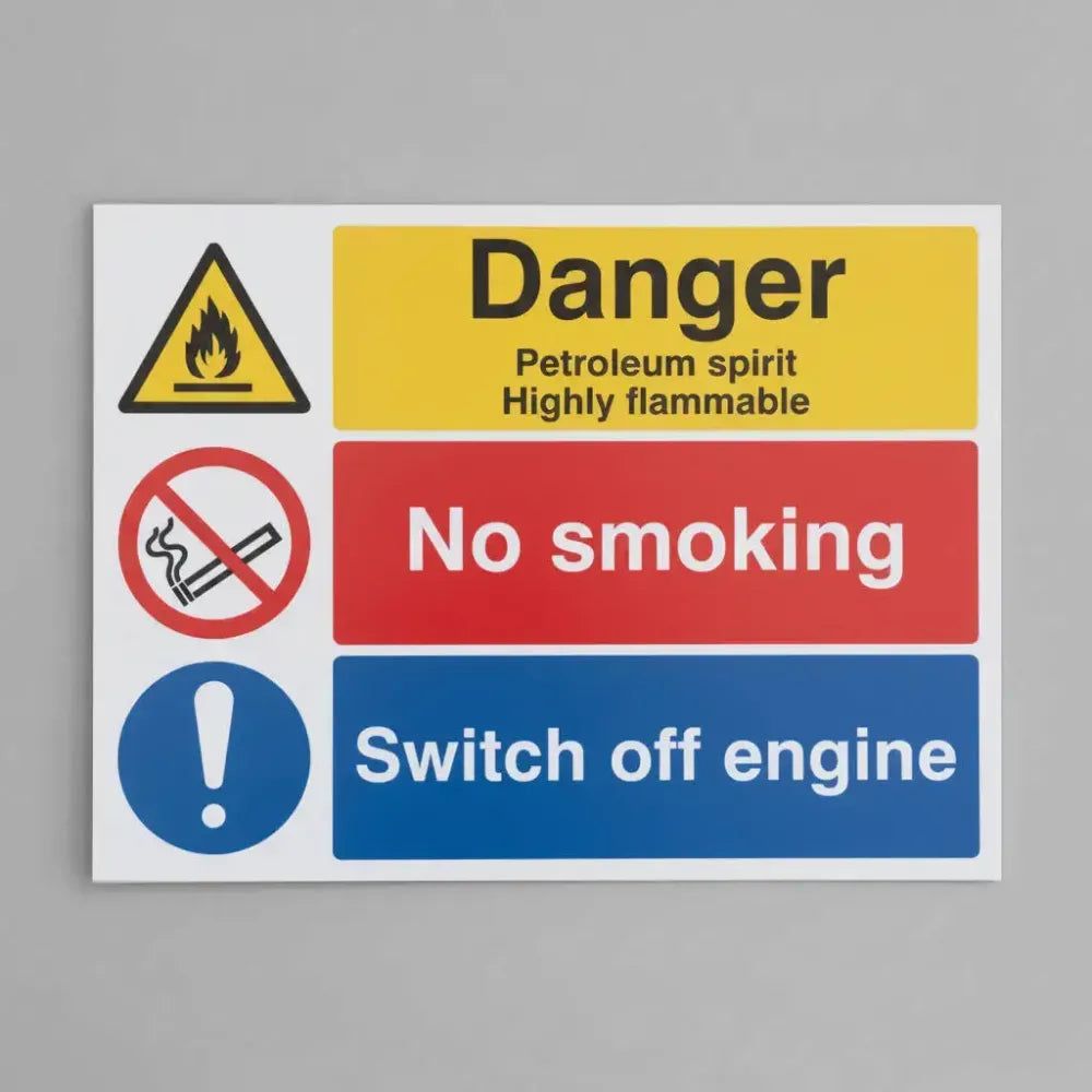 Danger petroleum spirit highly flammable no smoking switch off engine