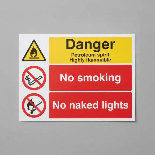 Danger petroleum spirit highly flammable no smoking no naked lights