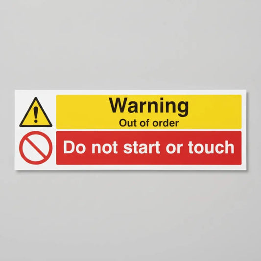 Warning out of order do not start or touch