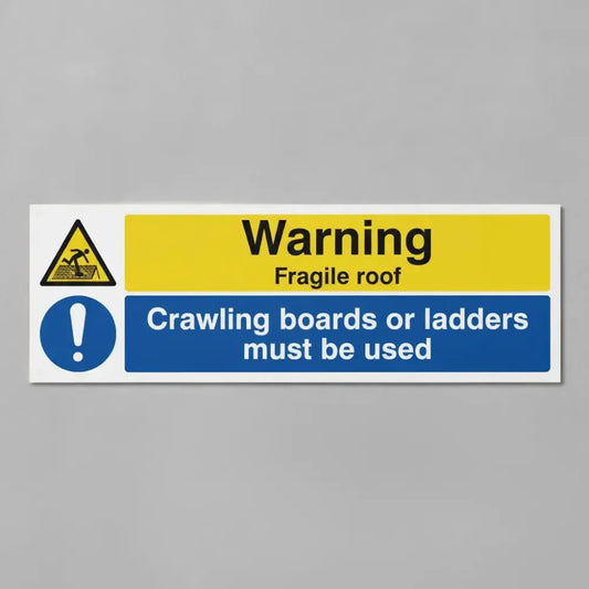 Warning fragile roof crawling boards or ladders must be used