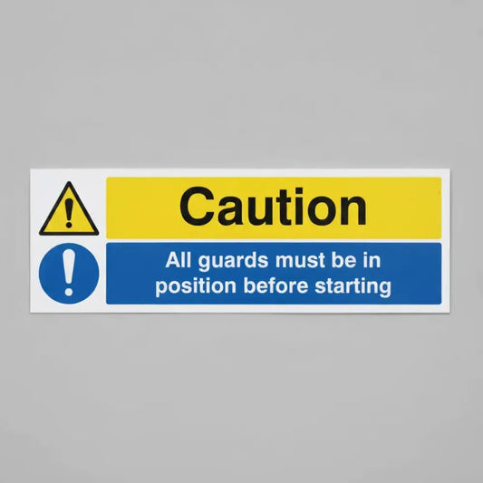 Caution all guards must be in position before starting