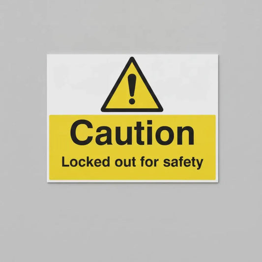 Caution locked out for safety